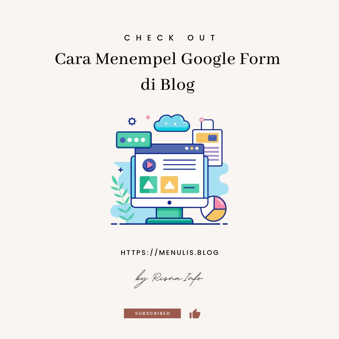 Cara Menempel Google Form di Blog